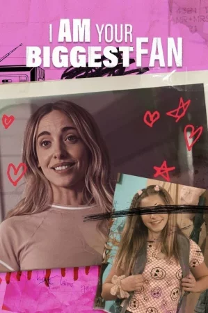 I Am Your Biggest Fan izle