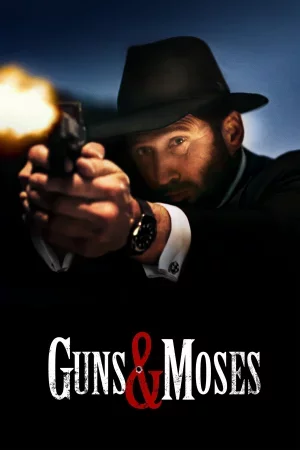 Guns & Moses izle