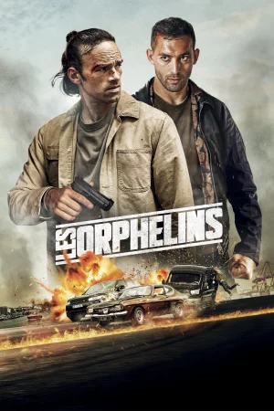 Les Orphelins izle