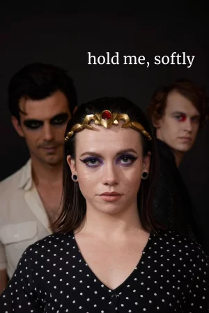 Hold Me, Softly izle