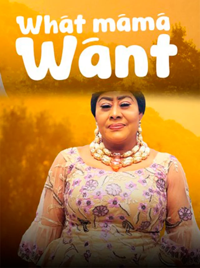 What mama want izle