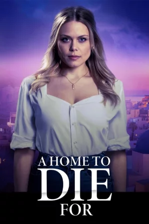 A Home to Die For izle