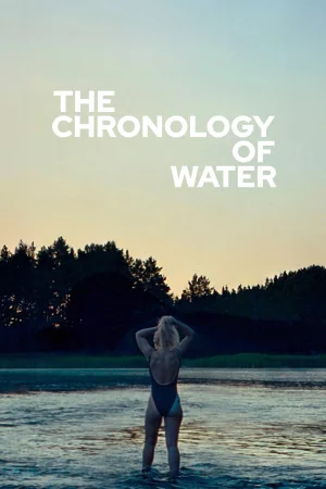 The Chronology of Water izle