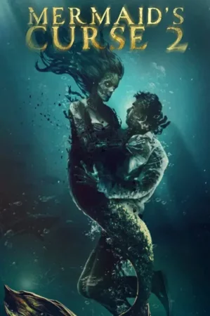 Mermaid's Curse 2: Return of the Witch izle