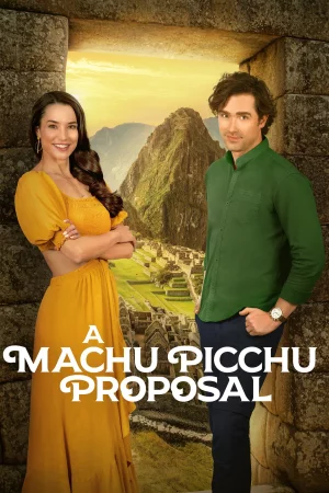 A Machu Picchu Proposal izle