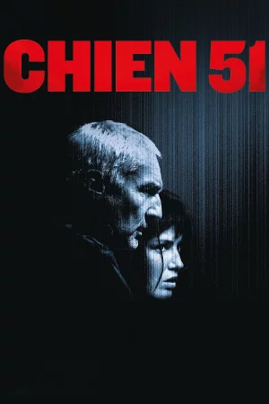 Chien 51 izle
