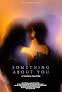 Something About You izle