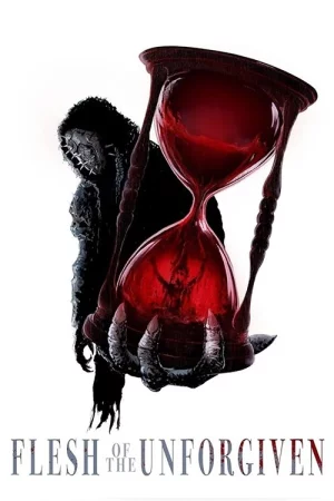 Flesh of the Unforgiven izle