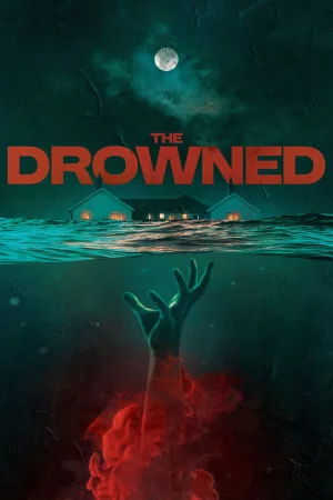 The Drowned izle