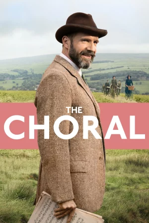 The Choral izle