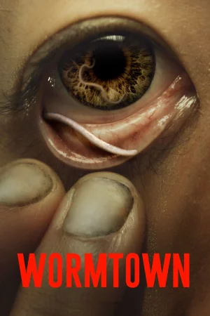 Wormtown izle