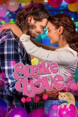 Strike of Love izle