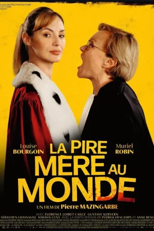 La pire mère au monde izle