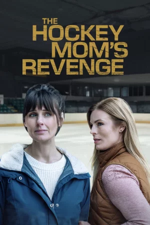 The Hockey Mom's Revenge izle